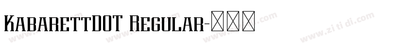 KabarettDOT Regular字体转换